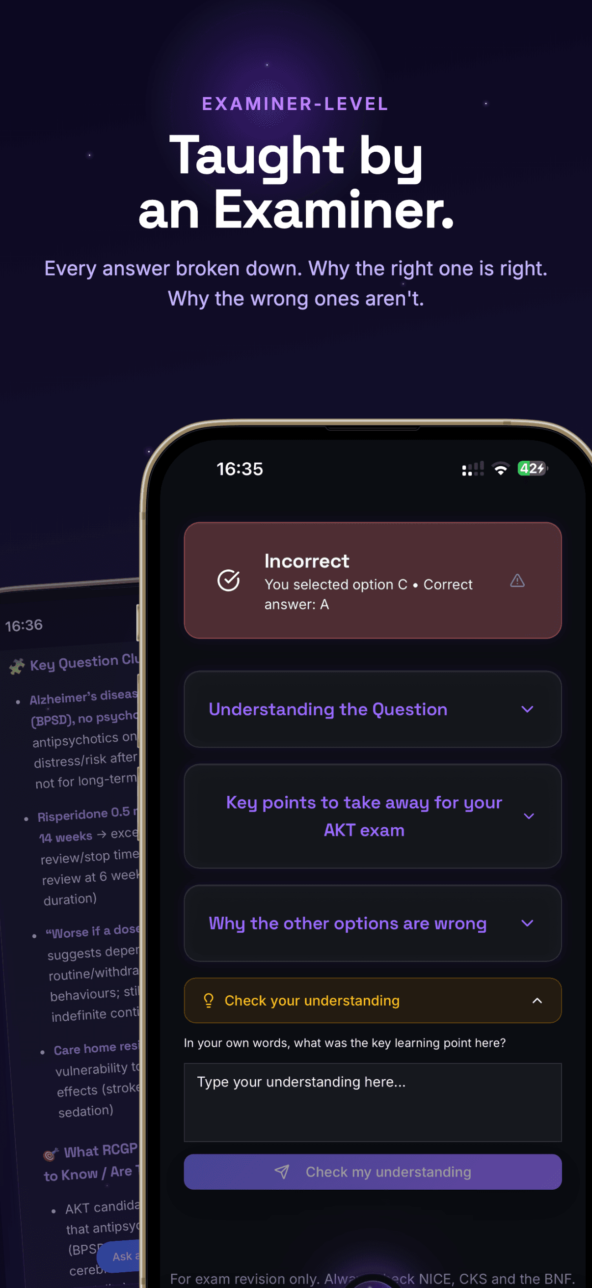 Examiner-level explanation — why the right answer is right, why the wrong options are wrong, and a check-your-understanding prompt
